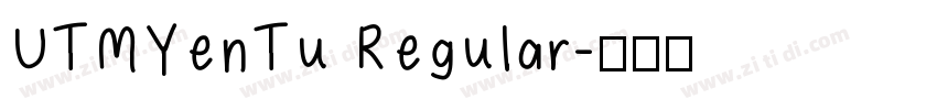 UTMYenTu Regular字体转换